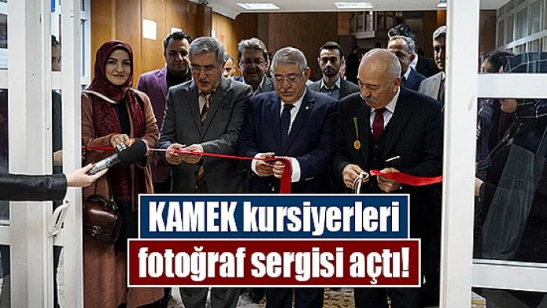 KAMEK kursiyerleri fotoğraf sergisi açtı!