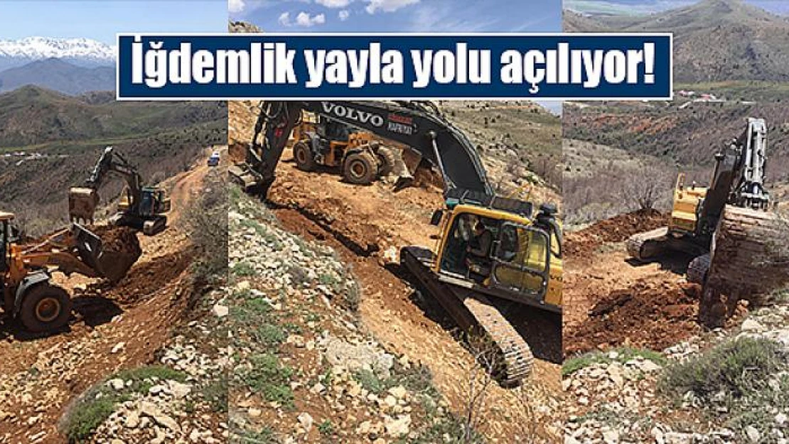 İğdemlik yayla yolu açılıyor!