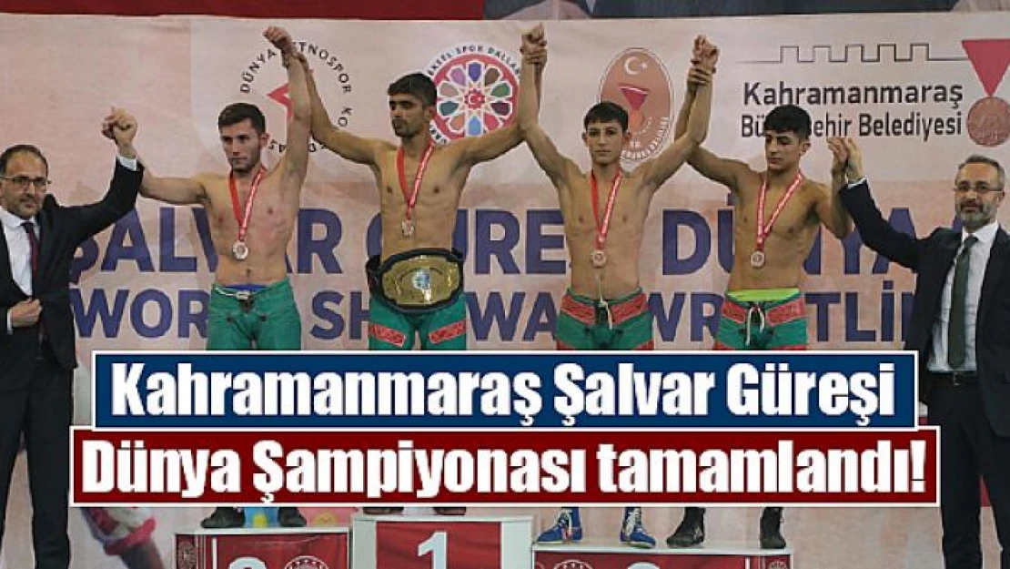 Kahramanmaraş Şalvar Güreşi Dünya Şampiyonası tamamlandı!