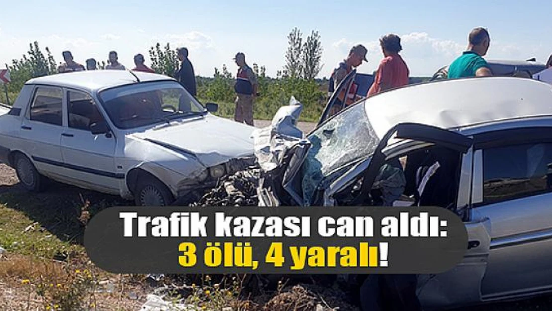 Trafik kazası can aldı: 3 ölü, 4 yaralı!