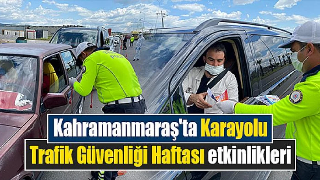 Karayolu Trafik Güvenliği Haftası etkinlikleri