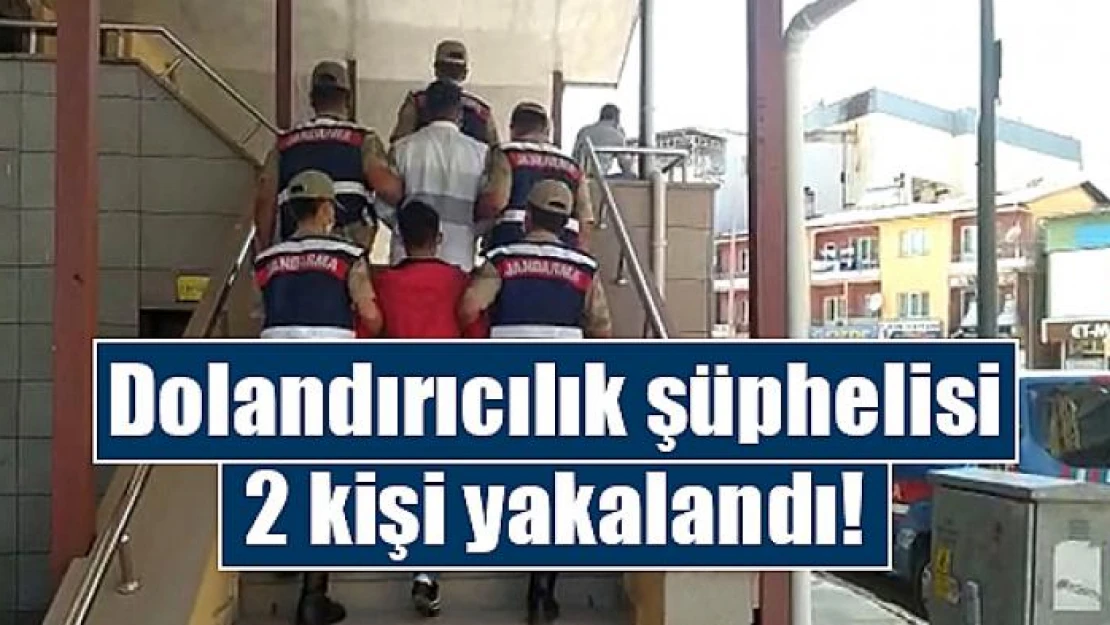 Dolandırıcılık şüphelisi 2 kişi yakalandı