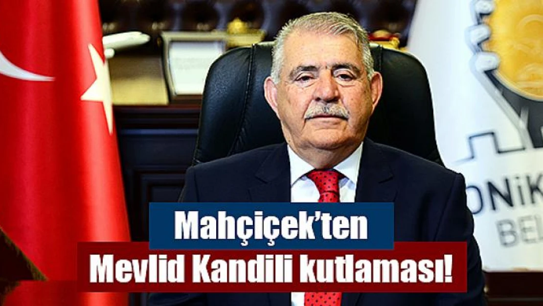 Mahçiçek'ten Mevlid Kandili kutlaması!