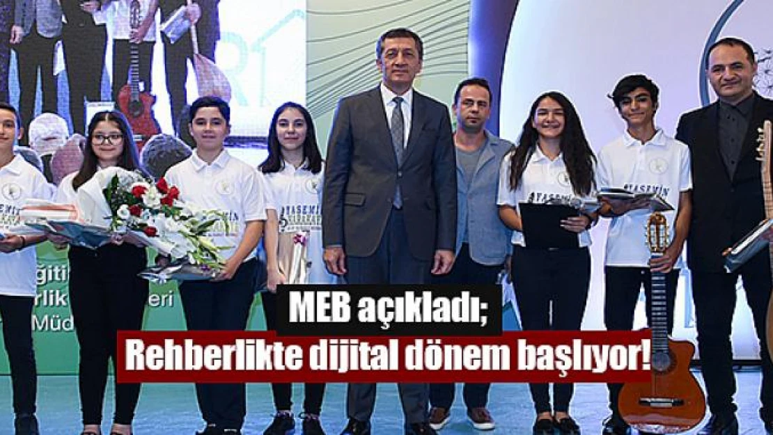 MEB açıkladı rehberlikte dijital dönem başlıyor!