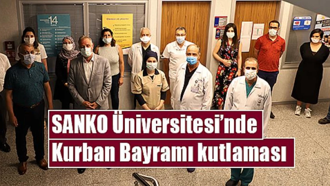 SANKO Üniversitesi'nde Kurban Bayramı kutlaması