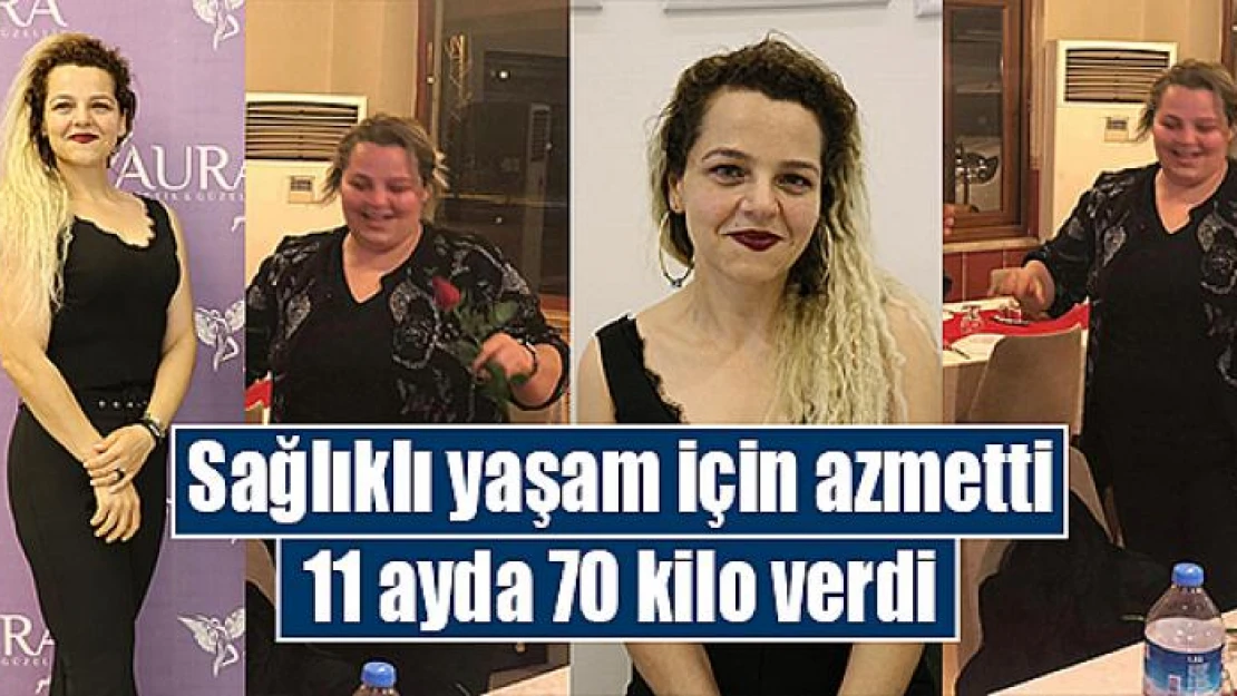 Sağlıklı yaşam için azmetti, 11 ayda 70 kilo verdi