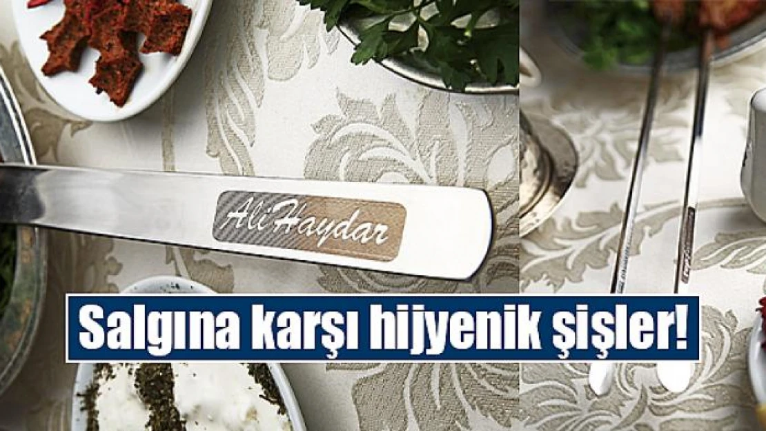 Salgına karşı hijyenik şişler!