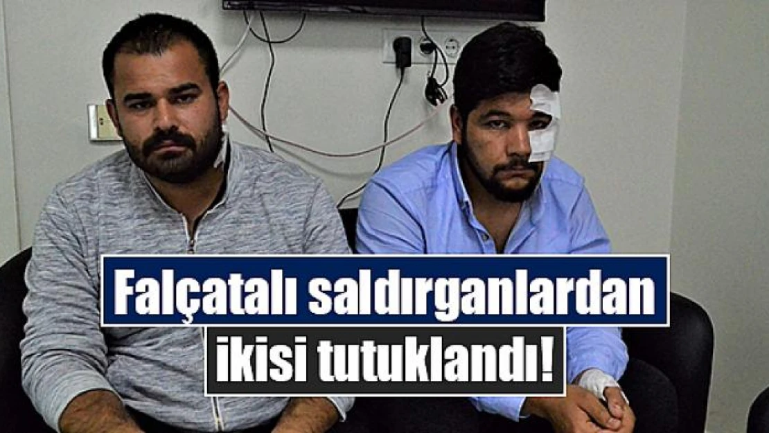 Falçatalı saldırganlardan ikisi tutuklandı!