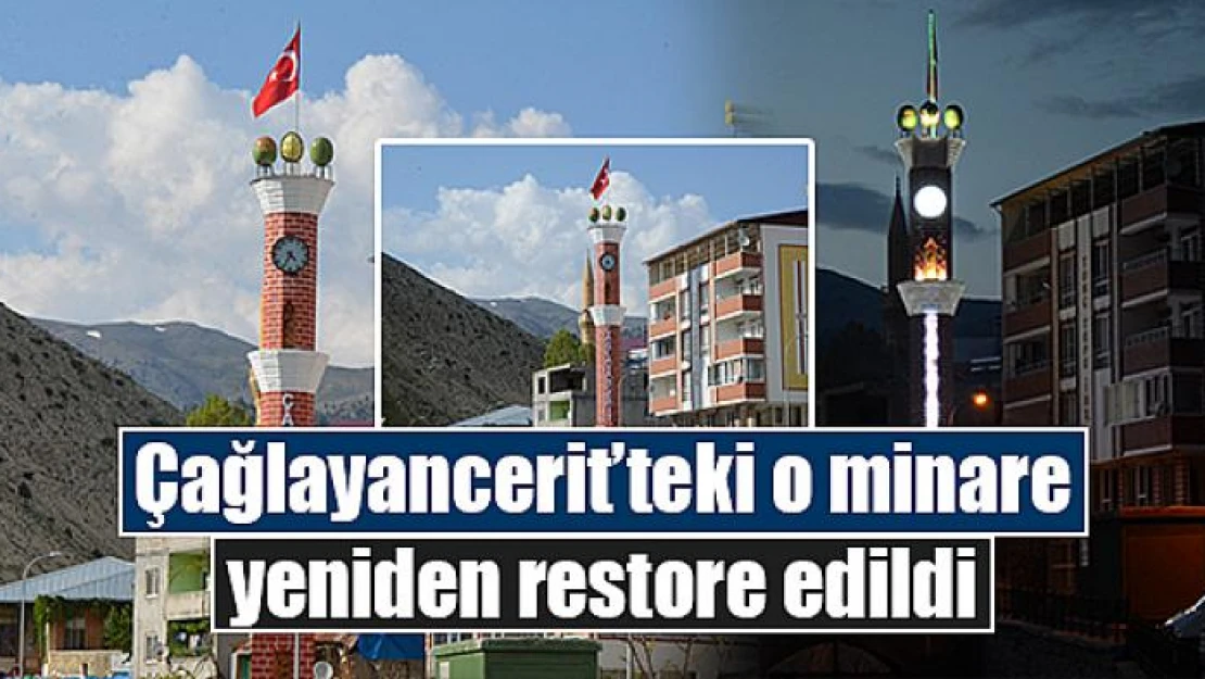 Çağlayancerit'teki o minare yeniden restore edildi