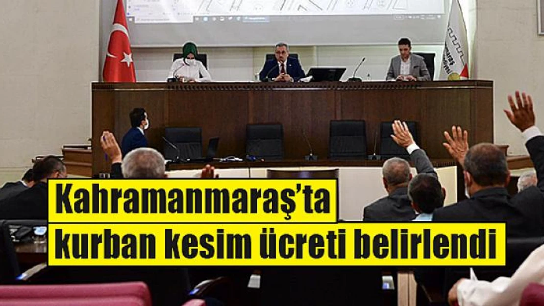 Kahramanmaraş'ta kurban kesim ücreti belirlendi