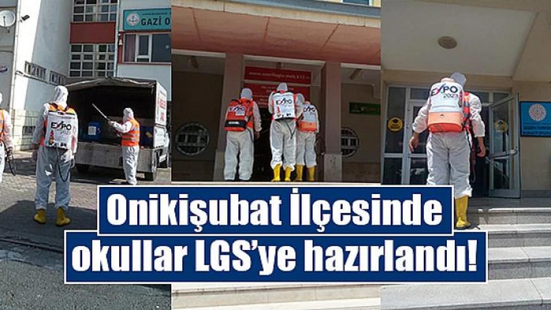 Onikişubat'ta okullar LGS'ye hazırlandı