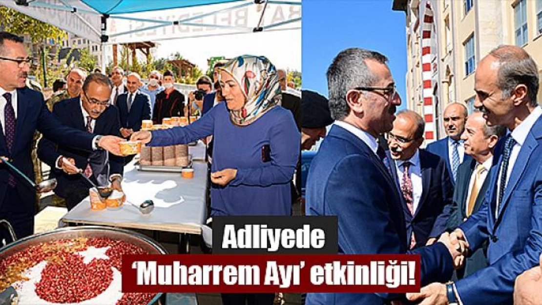 Adliyede 'Muharrem Ayı' etkinliği!