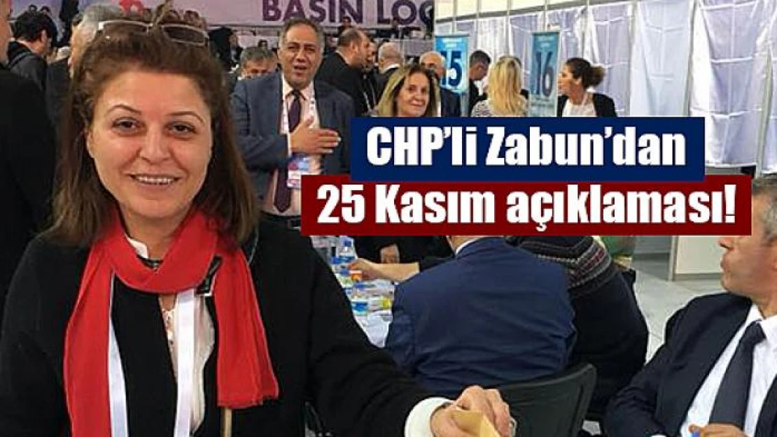 Zabun'dan 25 Kasım açıklaması!