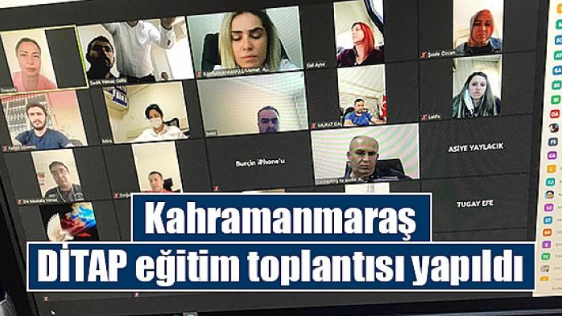 Kahramanmaraş DİTAP eğitim toplantısı yapıldı