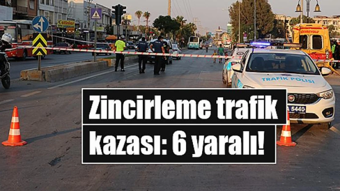 Zincirleme trafik kazası: 6 yaralı