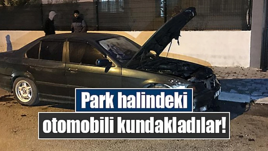 Park halindeki otomobili kundakladılar!