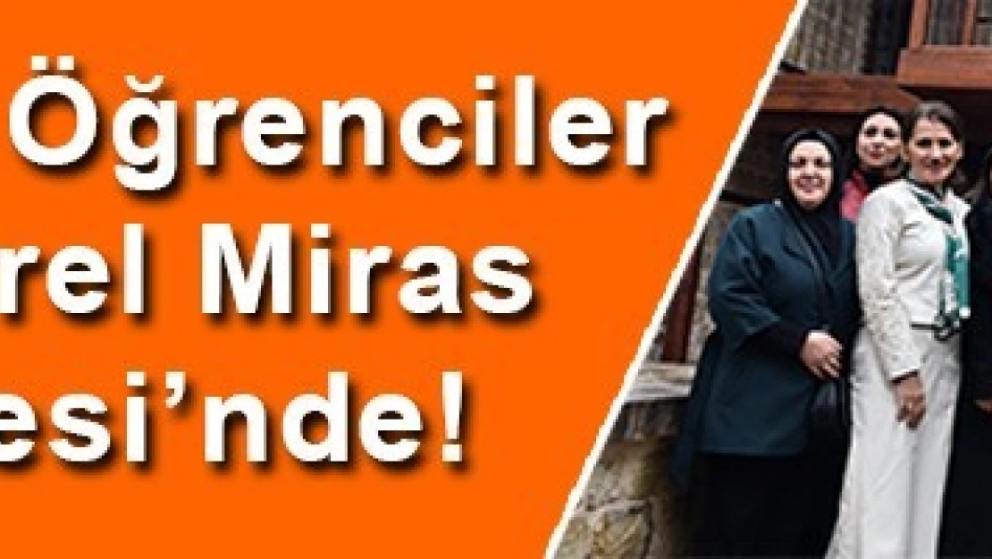 Otizmli Öğrenciler Kültürel Miras Müzesi'nde!