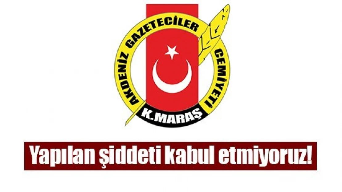 Yapılan şiddeti kabul etmiyoruz!