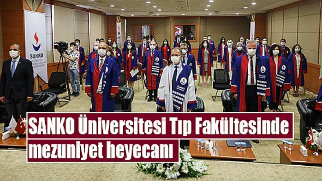 SANKO Üniversitesi Tıp Fakültesinde mezuniyet heyecanı