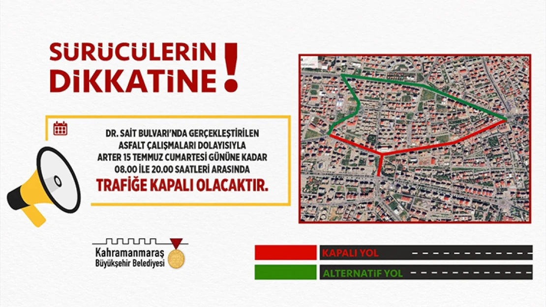 15 Temmuz'a kadar o yol kapalı olacak