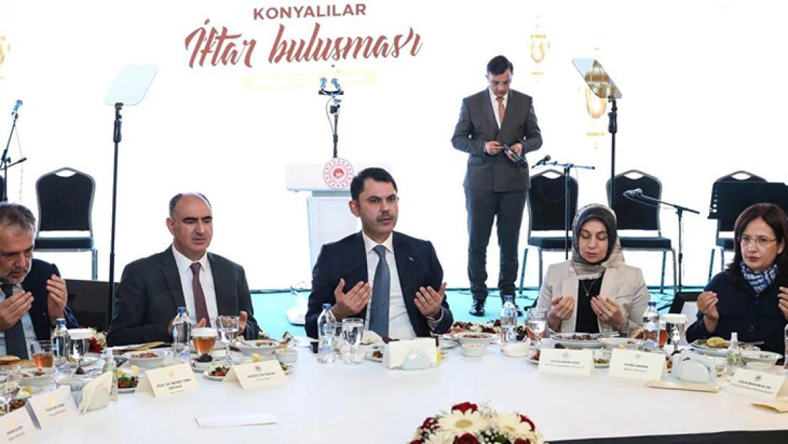 Bakan Kurum Konya heyeti ile iftarda buluştu