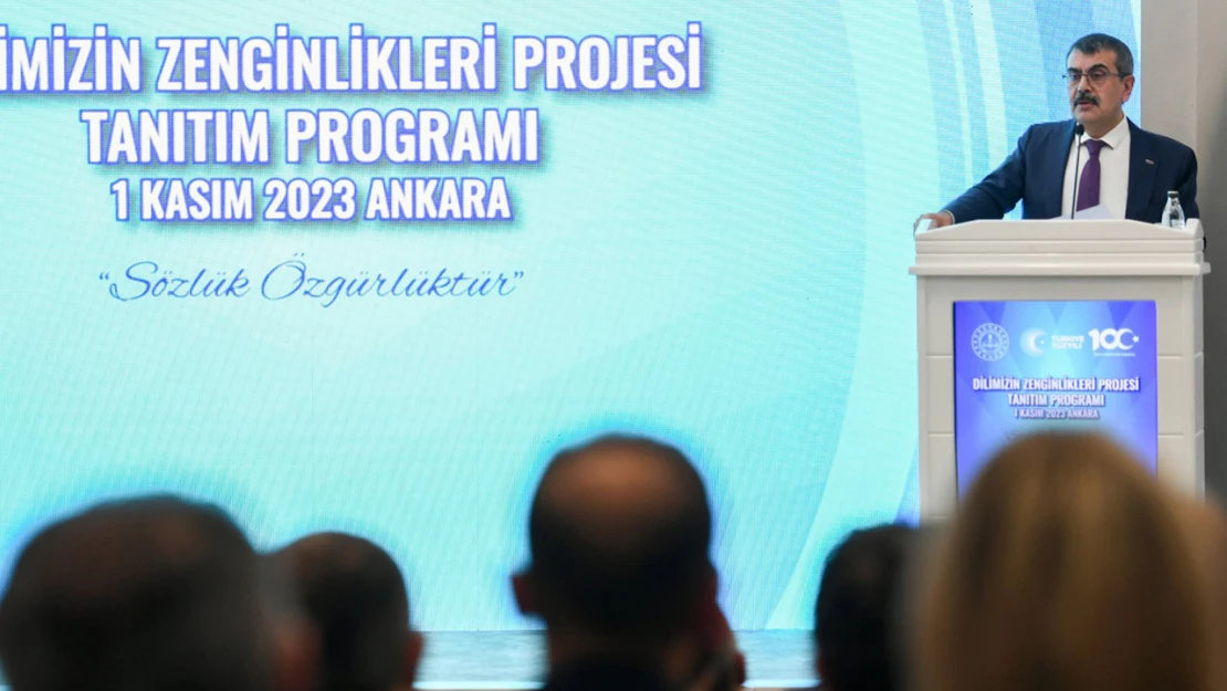 Bakan Tekin, 'Dilimizin Zenginlikleri Projesi'nin başlatıldığını açıkladı