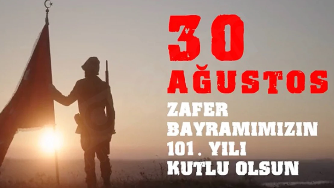 Büyük Taarruz, 30 Ağustos Zafer Bayramı'nın 101. yılı