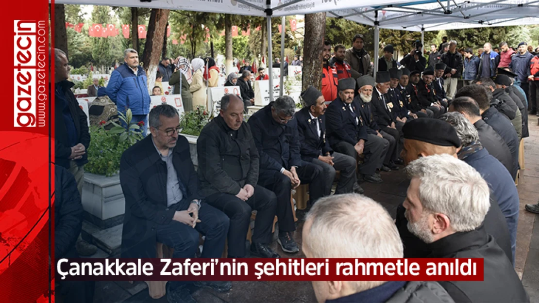 Çanakkale Zaferi'nin şehitleri rahmetle anıldı