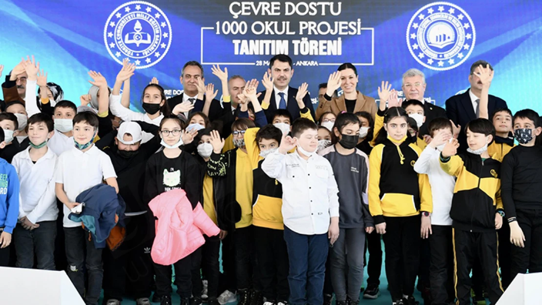 Çevre dostu 1000 okul projesi başladı