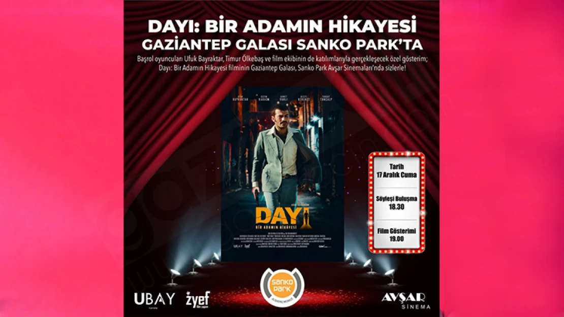 'Dayı: Bir Adamın Hikayesi' vizyona giriyor