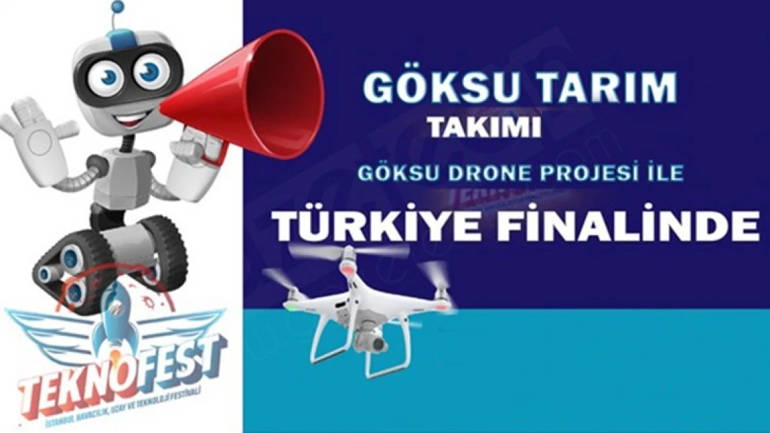 Göksu Tarım takımı TEKNOFEST 2021 finalisti oldu