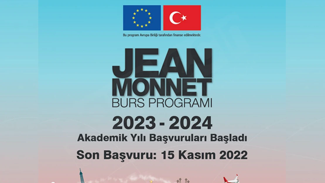 Jean Monnet burs programıyla ilgili duyuru yayımlandı