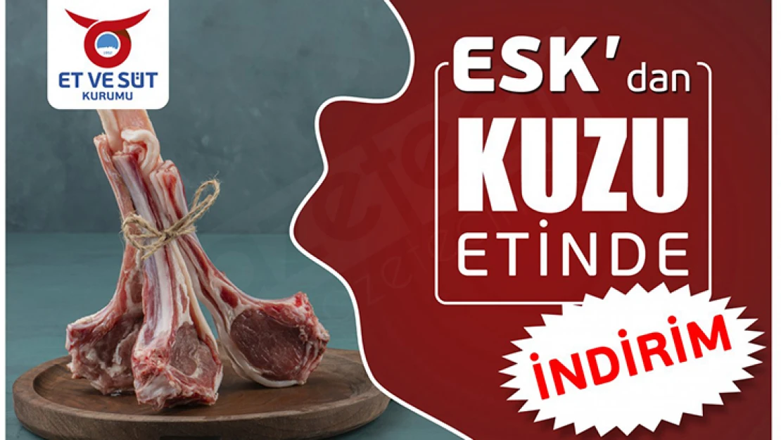 Kuzu etinde yüzde 25'lik indirim müjdesi