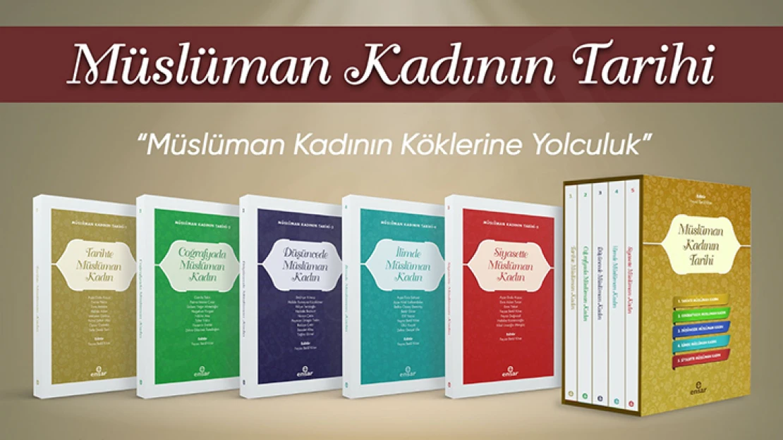 Müslüman Kadını Tarihi kitap serisi yayımlandı