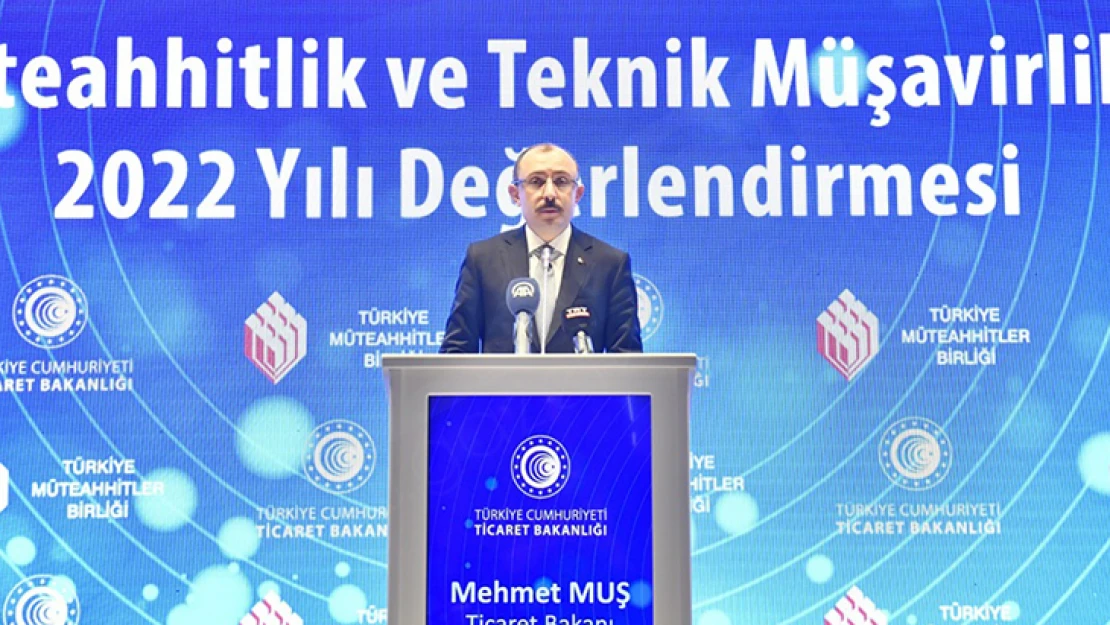 Müteahhitlik Sektörü 2022'de yurt dışında 17,8 milyar dolarlık iş üstlendi