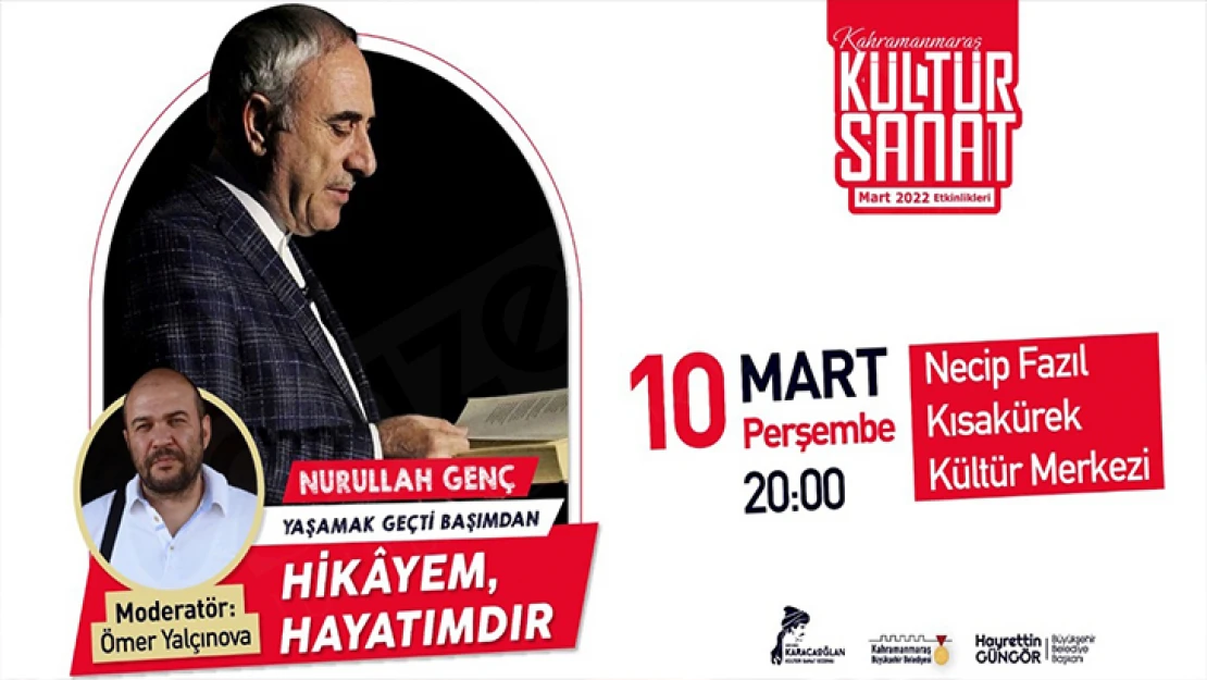 Nurullah Genç'le 'Hikâyem, Hayatımdır'