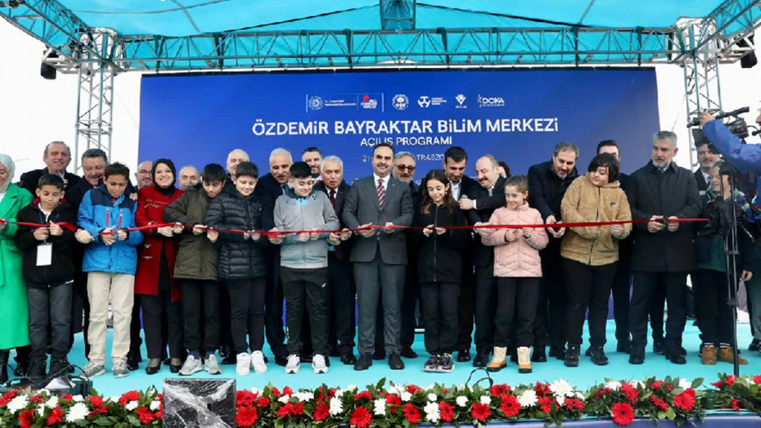 Özdemir Bayraktar Bilim Merkezi açıldı