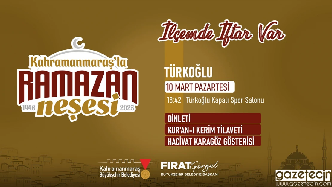 Ramazan sofrası 10 Mart'ta Türkoğlu'nda kurulacak