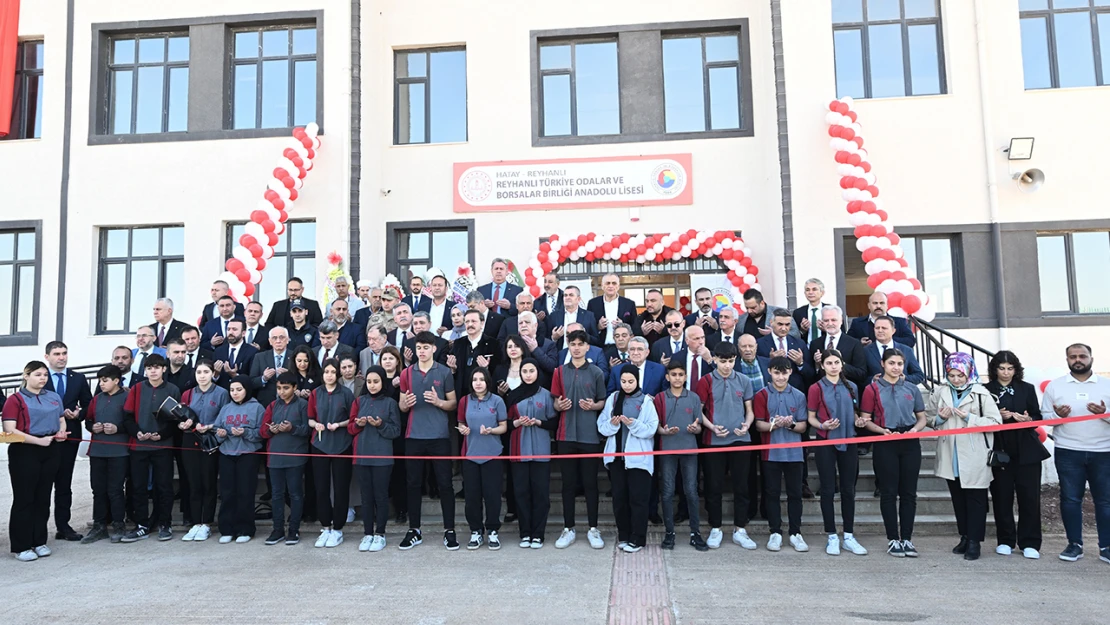 Reyhanlı TOBB Anadolu Lisesi açıldı