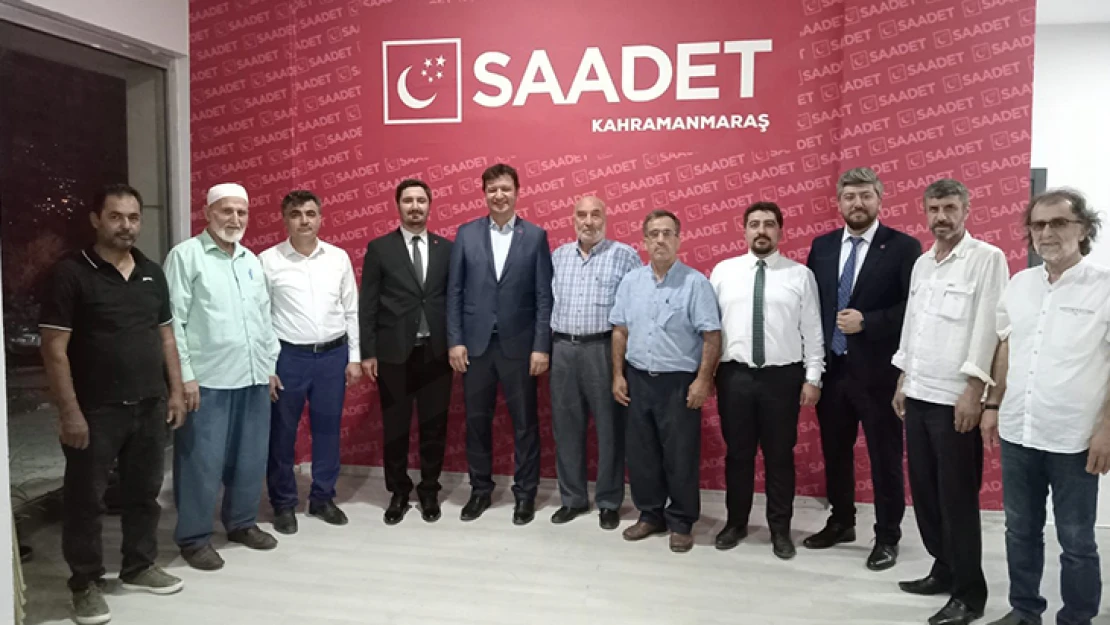 Saadet Partisi Kahramanmaraş İl Başkanlığının divan toplantısında gündem ekonomi oldu