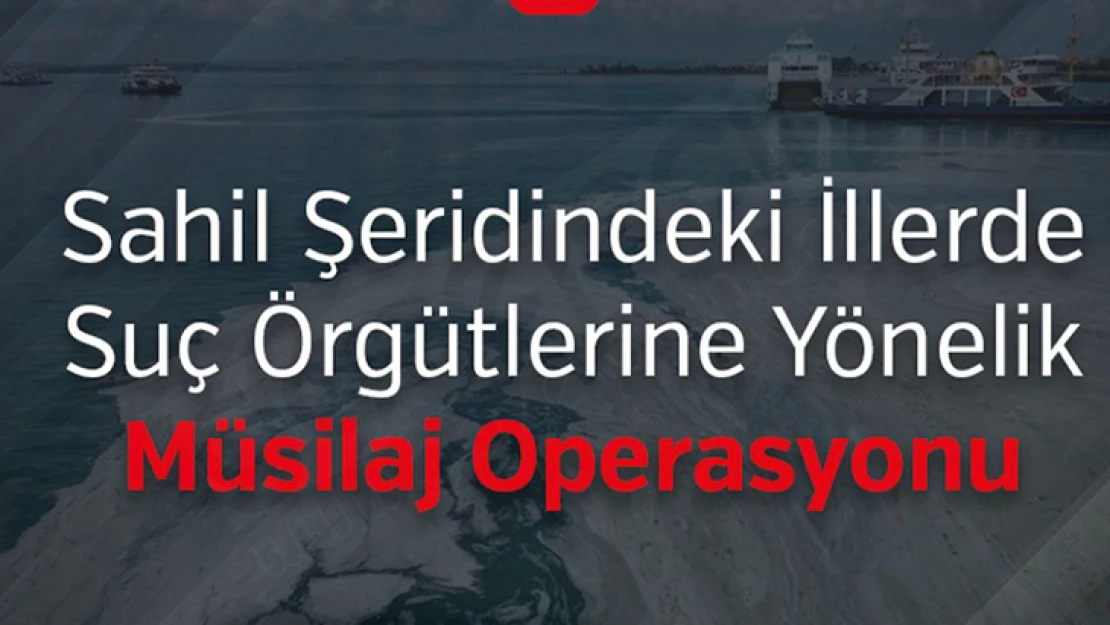 16 ilde eş zamanlı müsilaj operasyonu