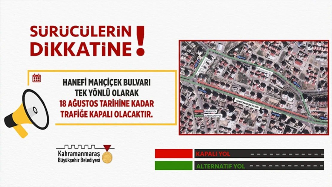 Sürücüler dikkat: O yol 18 Ağustos tarihine kadar tek yön