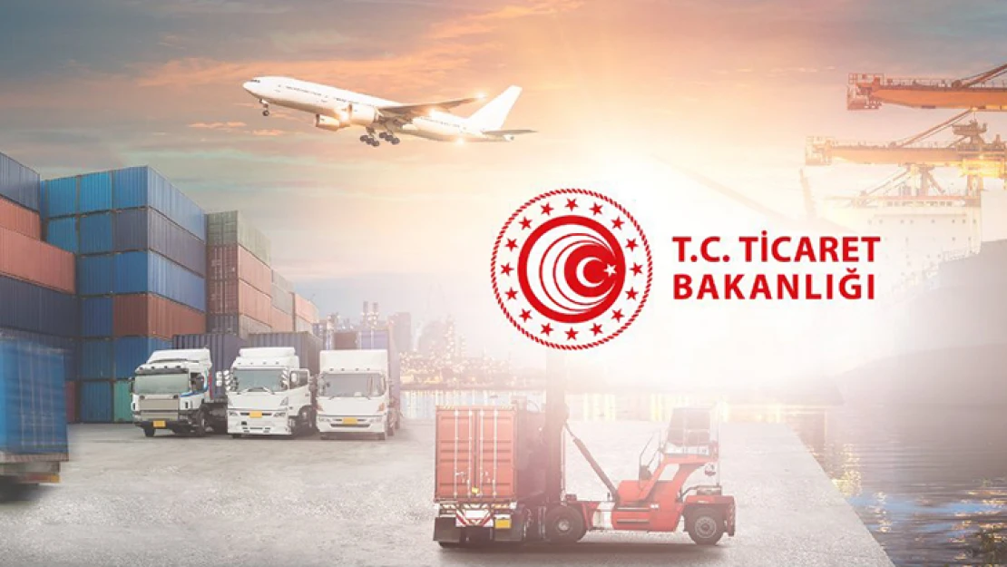 Ticaret Bakanlığı, ithalatta ürün güvenliğini daha sıkı denetleyecek