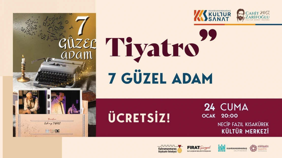 Tiyatroseverlere özel gece: '7 Güzel Adam' sahne alıyor