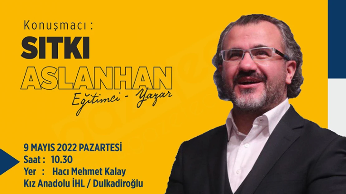 Yazar Aslanhan'la, moral ve motivasyon seminerleri başlıyor