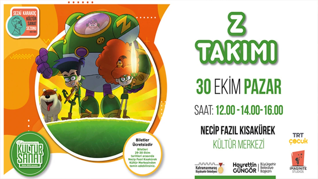 'Z Takımı' miniklerle buluşmaya geliyor