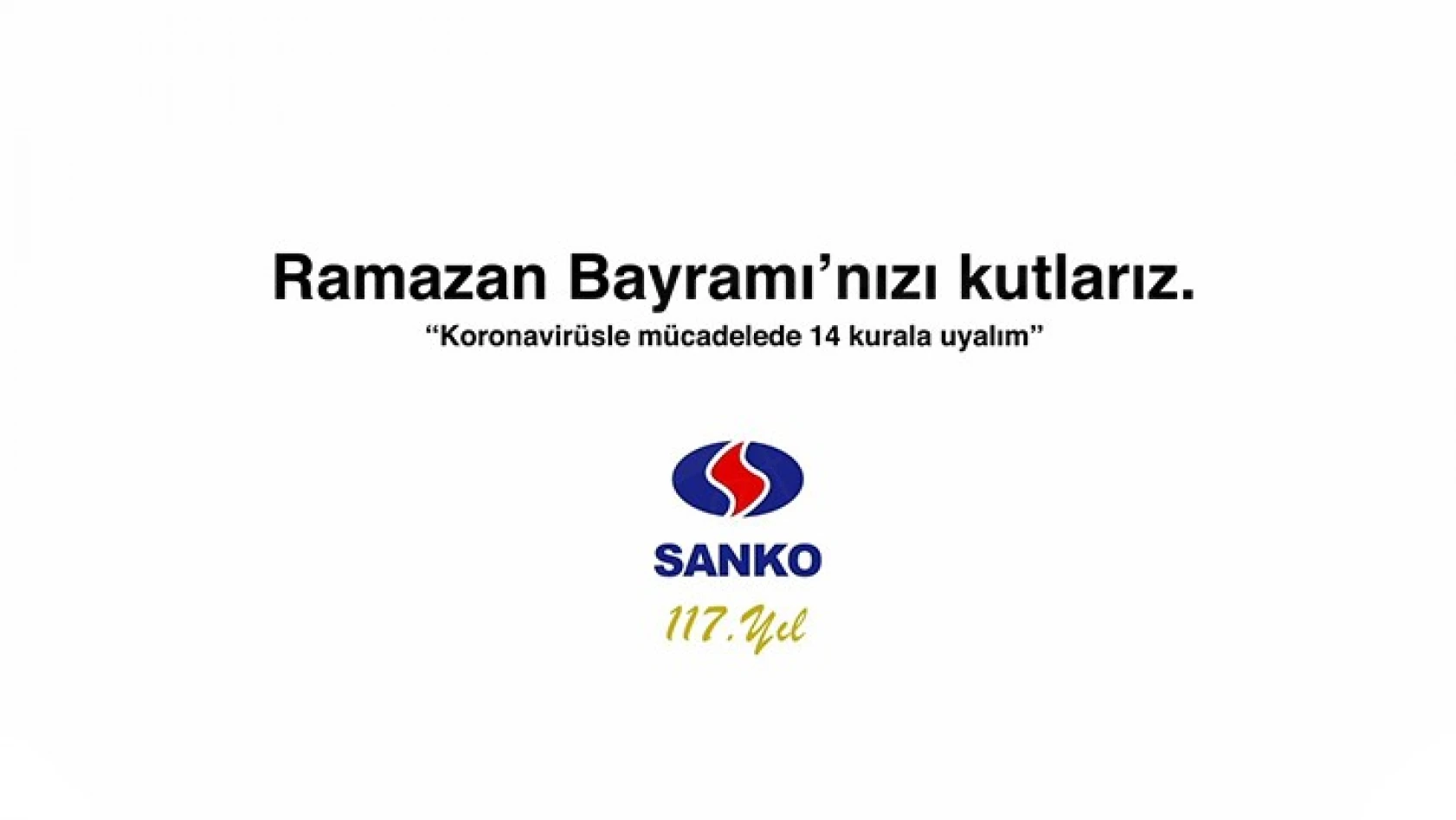 SANKO Holding Ramazan Bayramı mesajı
