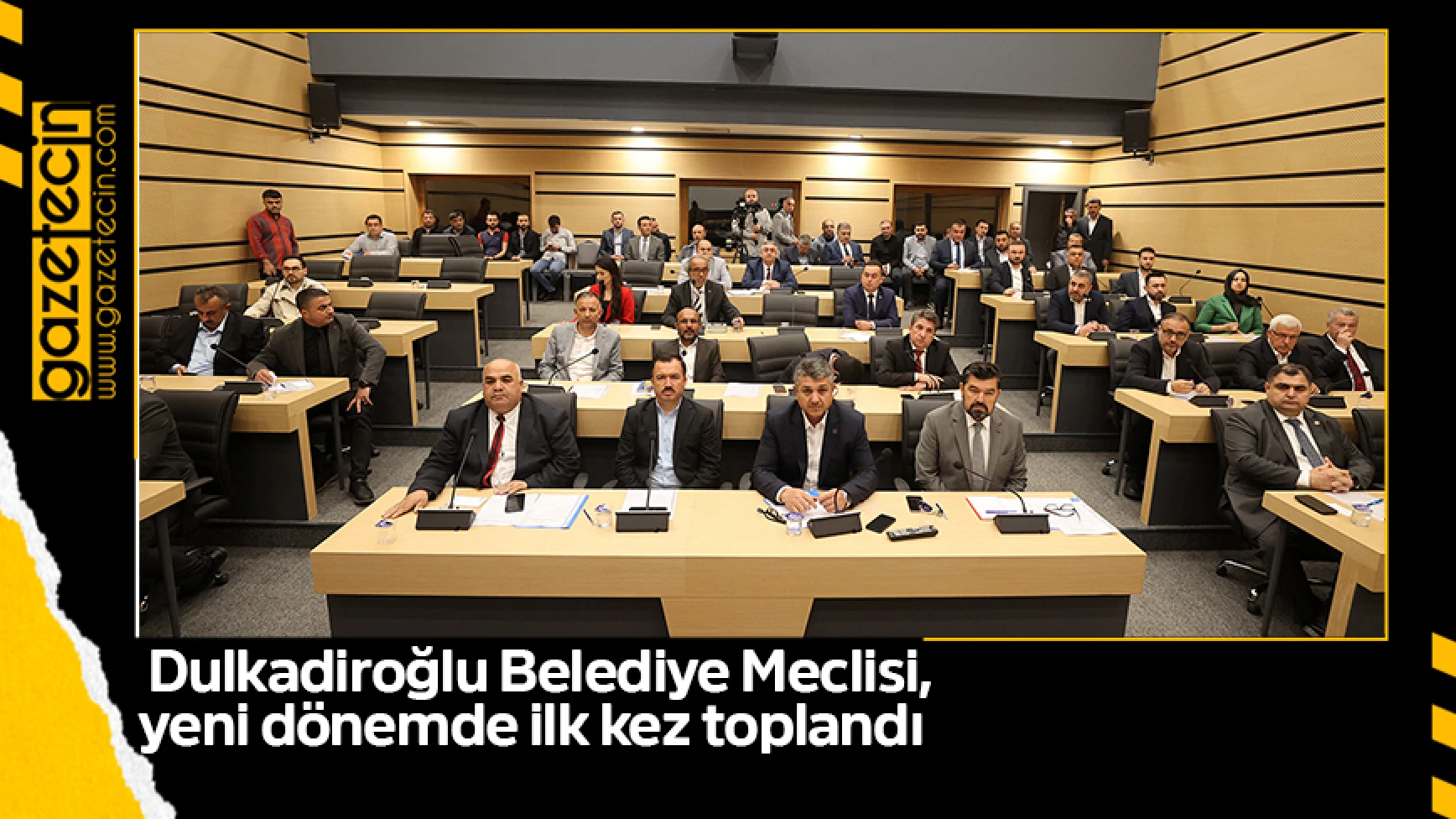 Dulkadiroğlu Belediye Meclisi, yeni dönemde ilk kez toplandı