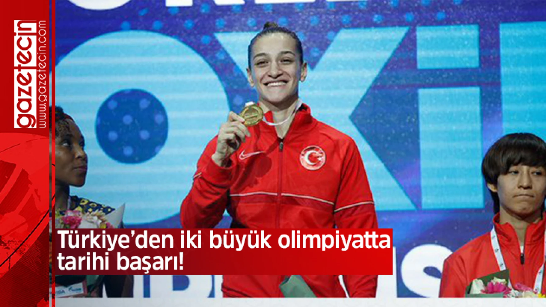Türkiye’den iki büyük olimpiyatta tarihi başarı