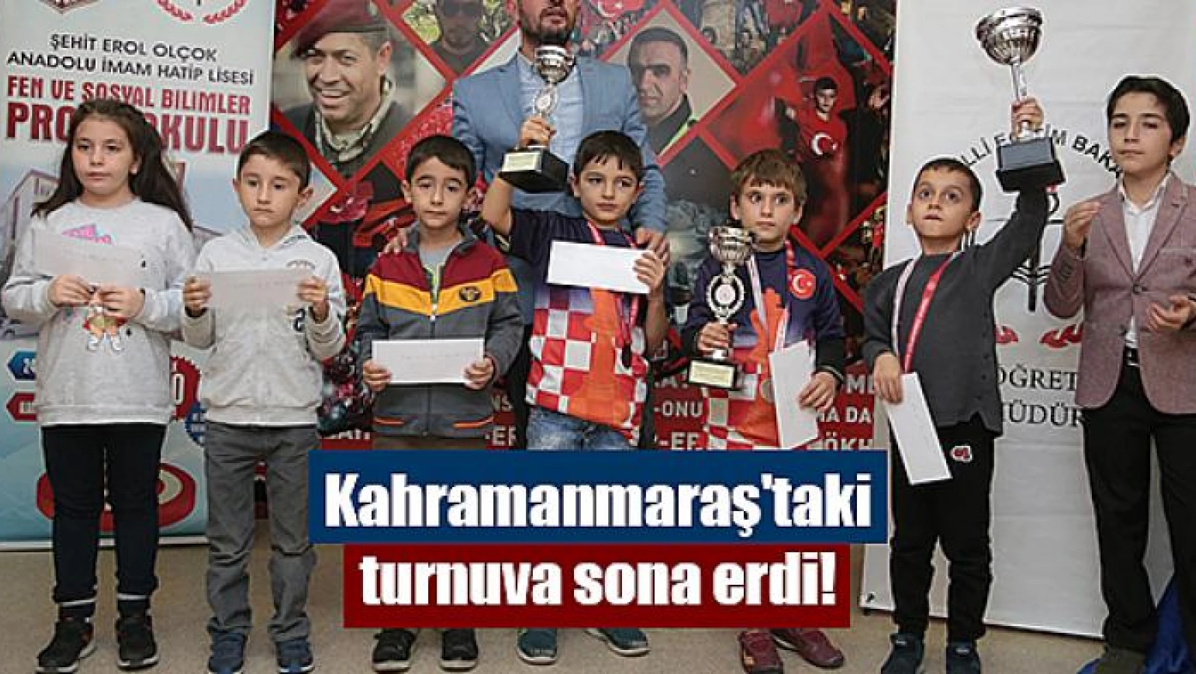 Kahramanmaraş'taki turnuva sona erdi!